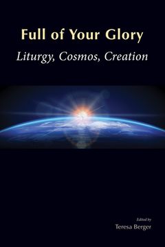 portada Full of Your Glory: Liturgy, Cosmos, Creation (en Inglés)