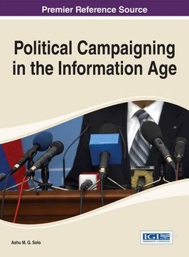 portada Political Campaigning in the Information Age (Advances in Human and Social Aspects of Technology)