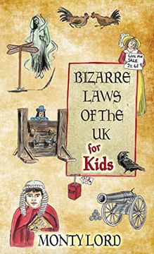 portada Bizarre Laws of the UK for Kids (en Inglés)