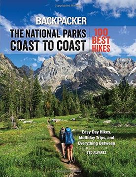 portada Backpacker The National Parks Coast to Coast: 100 Best Hikes (in English)