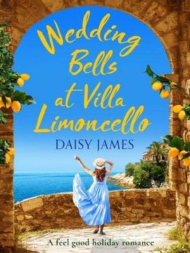 portada Wedding Bells at Villa Limoncello: A Feel Good Holiday Romance (Tuscan Dreams) (en Inglés)