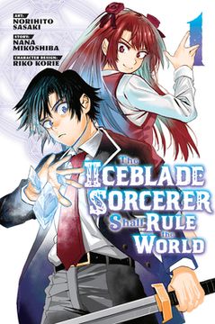 portada The Iceblade Sorcerer Shall Rule the World 1 (en Inglés)