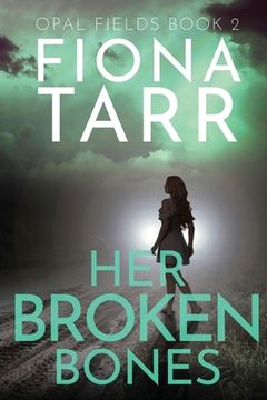 portada Her Broken Bones (en Inglés)