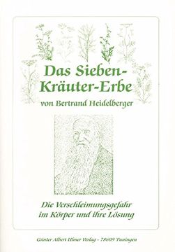 portada Das Sieben-Kräuter-Erbe von Bertrand Heidelberger (in German)