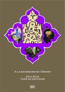 portada A la Recherche de L'orient: Paul Klee, Tapis du Souvenir