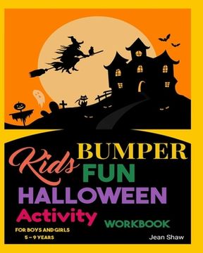 portada Kids Bumper Fun Halloween Activity Workbook: For Boys and Girls 5 - 9 Years (en Inglés)