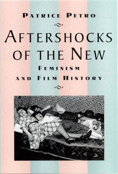 portada Aftershocks of the New: Feminism and Film History (in English)