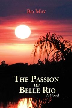 portada The Passion of Belle Rio (en Inglés)