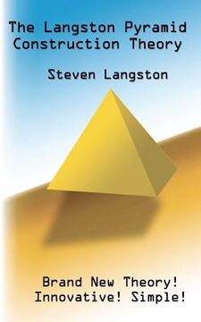portada the langston pyramid construction theory (in English)