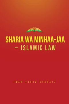 portada Sharia wa Minhaa-jaa-Islamic Law (in English)