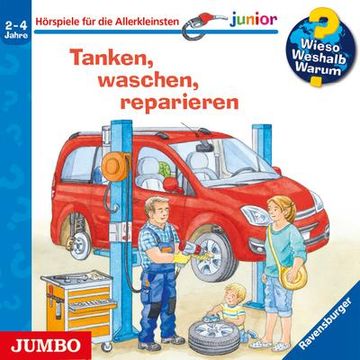 portada Wieso? Weshalb? Warum? Junior. Tanken, Waschen, Reparieren (in German)