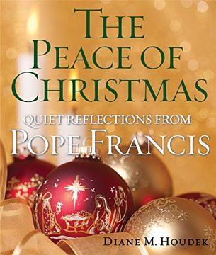 portada The Peace of Christmas: Quiet Reflections with Pope Francis