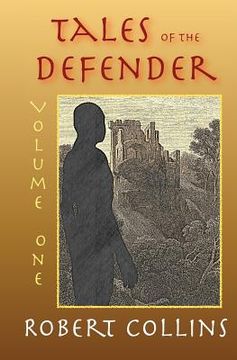 portada Tales of the Defender: Volume 1 (en Inglés)