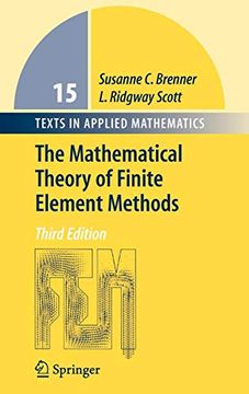 portada The Mathematical Theory of Finite Element Methods (Texts in Applied Mathematics) (in English)