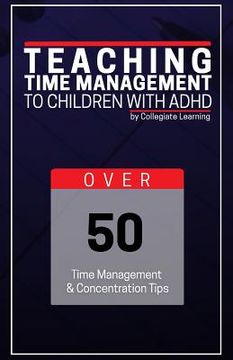 portada Teaching Time Management to Children with ADHD (en Inglés)