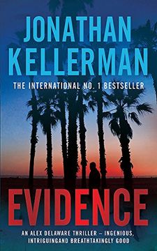 portada Evidence (Alex Delaware Series, Book 24): A Compulsive, Intriguing and Unputdownable Thriller [Paperback] Jonathan Kellerman (en Inglés)