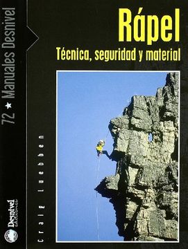 portada Rapel - Tecnica Seguridad y Material (Manuales (Desnivel)) (in Spanish)