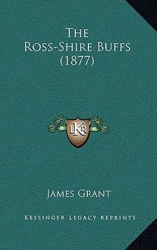 portada the ross-shire buffs (1877) (en Inglés)