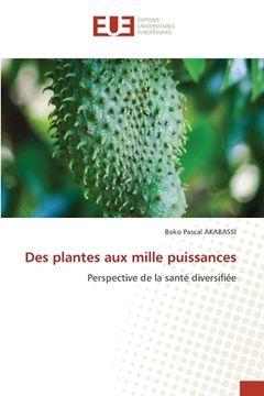portada Des plantes aux mille puissances (in French)