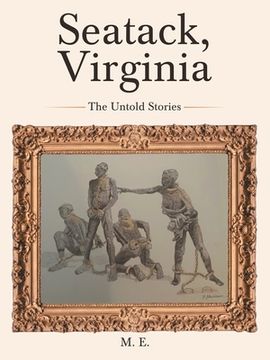 portada Seatack, Virginia: The Untold Stories
