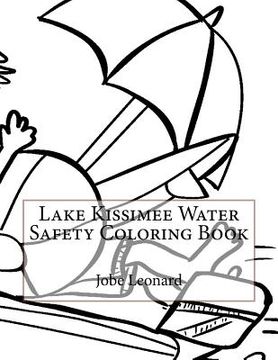 portada Lake Kissimee Water Safety Coloring Book (en Inglés)