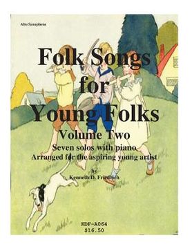 portada Folk Songs for Young Folks, Vol. 2 - alto saxophone and piano (en Inglés)