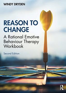 portada Reason to Change: A Rational Emotive Behaviour Therapy Workbook 2nd Edition (in English)