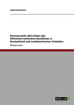 portada Kommerzielle Aktivitäten des öffentlich-rechtlichen Rundfunks in Deutschland und marktkonformes Verhalten (German Edition)