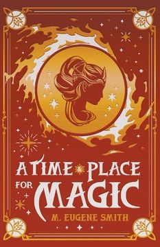 portada A Time and Place for Magic (en Inglés)