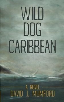 portada Wild dog Caribbean: A Novel (en Inglés)