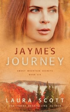 portada Jayme'S Journey: A Christian Romantic Suspense (Smoky Mountain Secrets) (in English)
