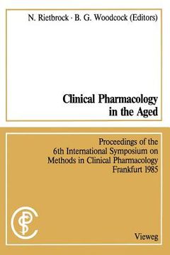 portada Clinical Pharmacology in the Aged / Klinische Pharmakologie Im Alter: Proceedings of the 6th International Symposium on Methods in Clinical Pharmacolo (en Alemán)