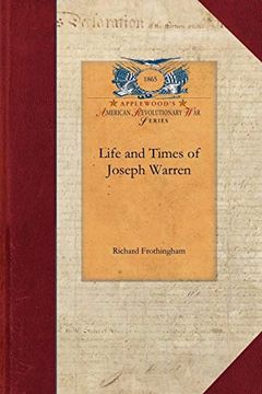 portada Life and Times of Joseph Warren (en Inglés)