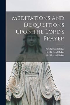 portada Meditations and Disquisitions Upon the Lord's Prayer (en Inglés)