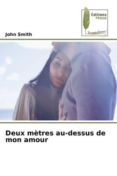 portada Deux mètres au-dessus de mon amour