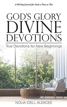 portada God'S Glory Divine Devotions: True Devotions for new Beginnings (in English)