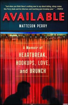 portada Available: A Memoir of Heartbreak, Hookups, Love and Brunch (in English)