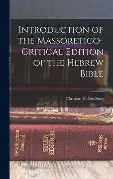 portada Introduction of the Massoretico-critical Edition of the Hebrew Bible (in English)