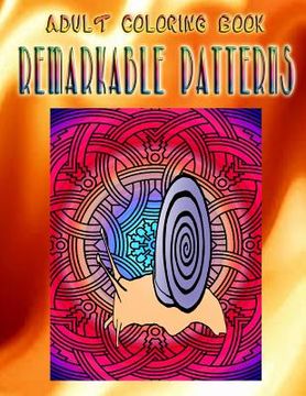 portada Adult Coloring Book Remarkable Patterns: Mandala Coloring Book (en Inglés)