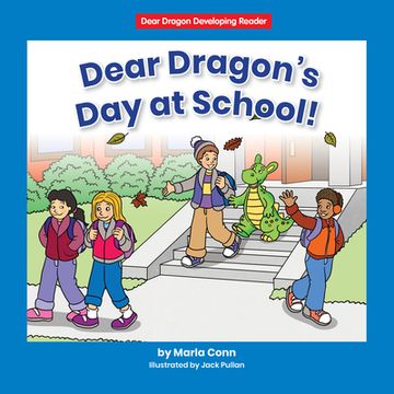 portada Dear Dragon's Day at School! (in English)
