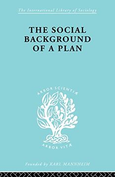 portada The Social Background of a Plan: A Study of Middlesbrough (en Inglés)