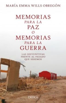 portada Memorias Para la paz o Memorias Para la Guerra (in Spanish)