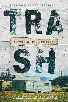 portada Trash: A Poor White Journey (in English)