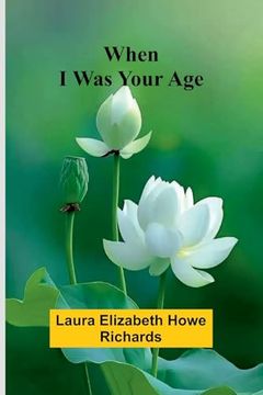 portada When i was Your age (en Inglés)
