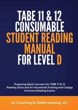 portada TABE 11 and 12 CONSUMABLE STUDENT READING MANUAL FOR LEVEL D (en Inglés)