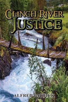 portada Clinch River Justice (en Inglés)