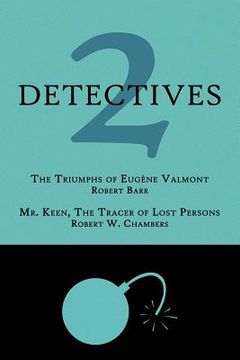 portada 2 detectives: the triumphs of eug ne valmont / mr. keen, the tracer of lost persons