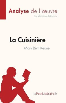 portada La Cuisinière de Mary Beth Keane (Analyse de l'oeuvre): Résumé complet et analyse détaillée de l'oeuvre (en Francés)