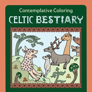 portada Celtic Bestiary (Contemplative Coloring) (en Inglés)