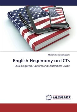 portada English Hegemony on ICTs: Local Linguistic, Cultural and Educational Divide